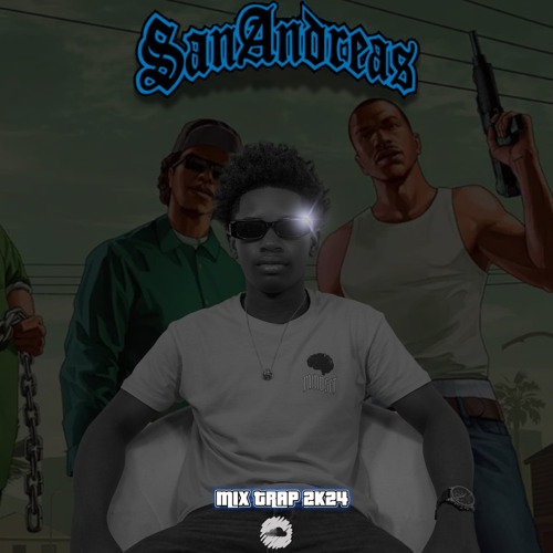 SAN ANDREAS MIX TRAP 2024 97/US/FR