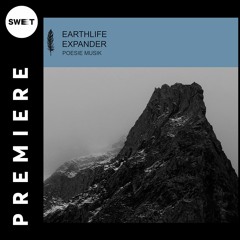 PREMIERE : Earthlife - Expander (Original Mix) [Poesie Musik]