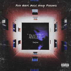 Anxiety (Prod. FLAWLESS)