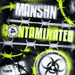 MANSHN - Contaminated