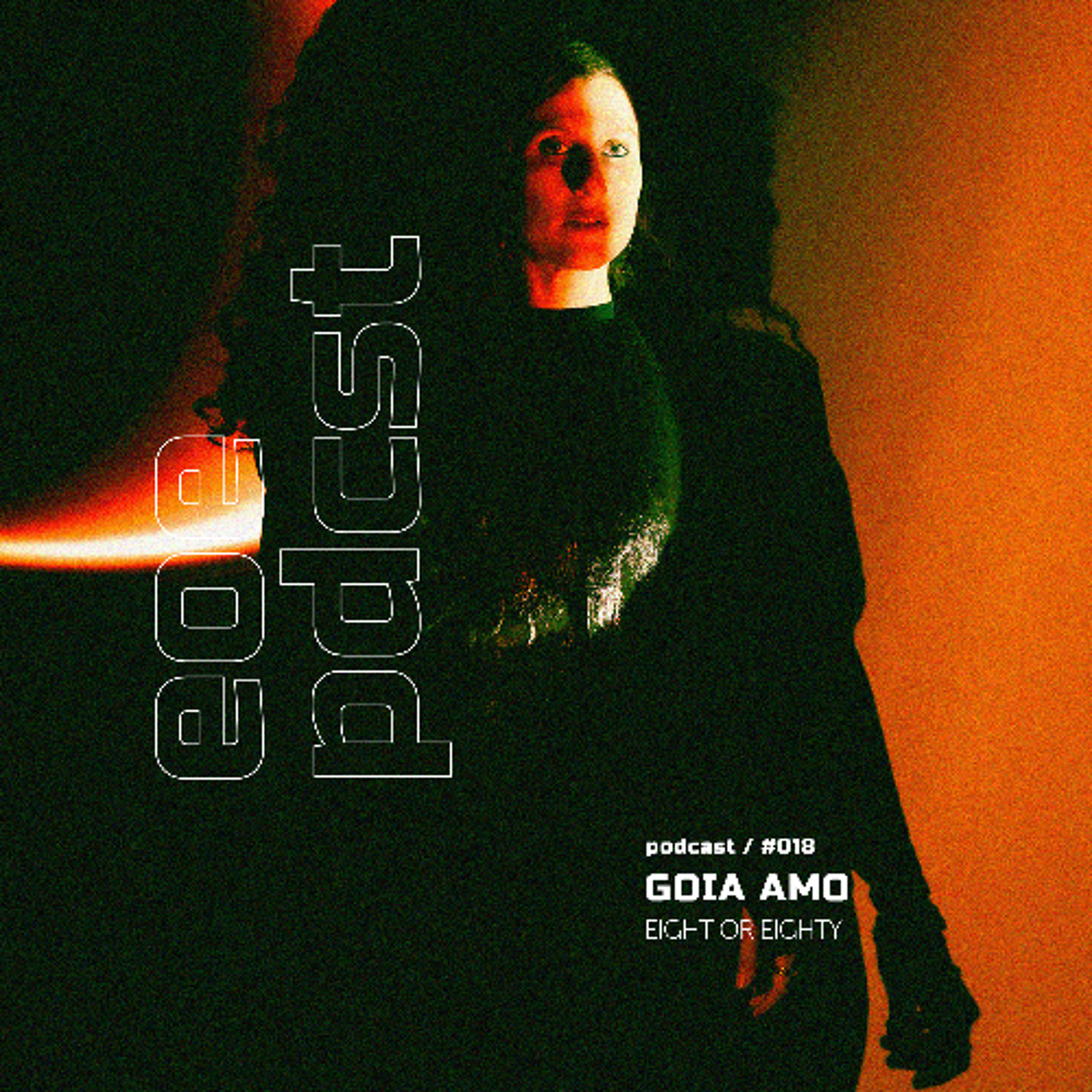 EOE Podcast #018 - GOIA AMO