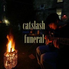 catslash - funeral (acoustic)
