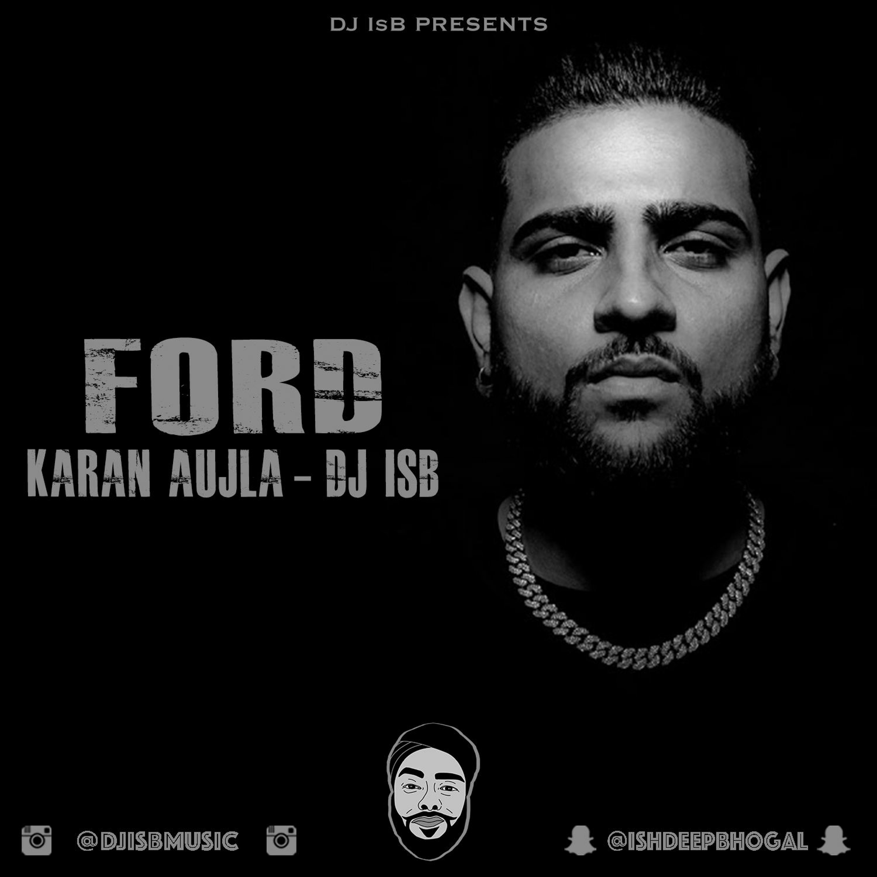 Ford - Karan Aujla - DJ IsB episode artwork