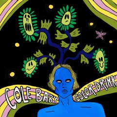 PREMIERE 🌹 Cole Baby - Rollerblade