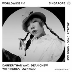 Darker Than Wax show #29 with Korea Town Acid | 20.01.21
