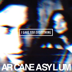 I Gave You Everything