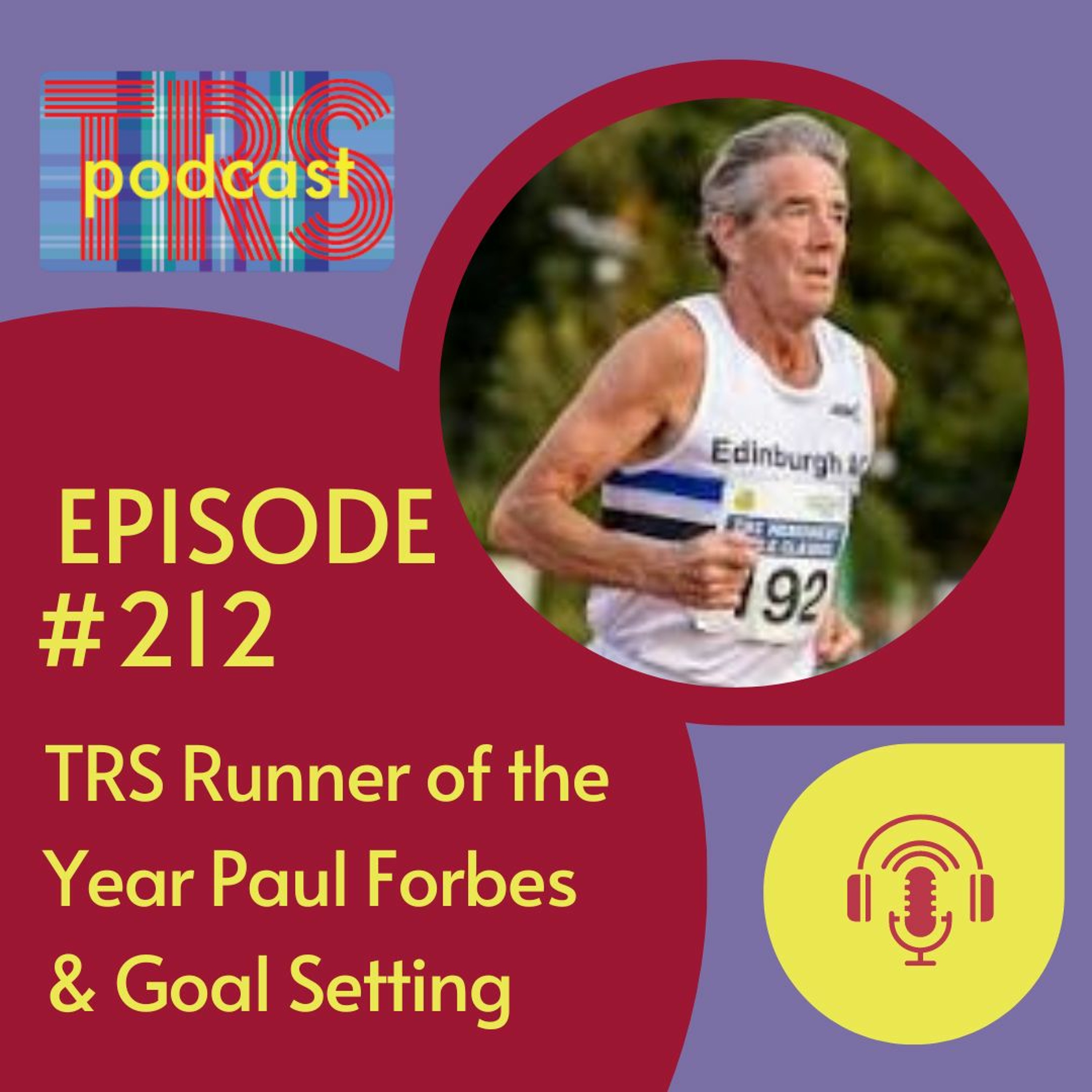 Episode 212 | TRS Runner of the Year Paul Forbes & Goal Setting episode artwork