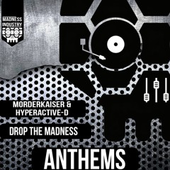 Mordekaiser Vs Hyperactive - D - Drop The Madness (This Is Madness Anthem)