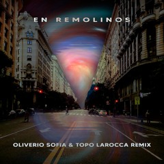 En Remolinos - Soda Stereo (Oliverio Sofia & Topo Larocca Short Versión Remix)
