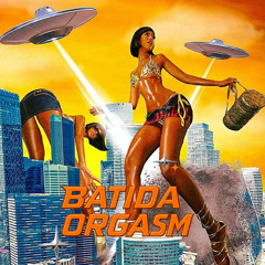 BATIDA ORGASM,SUMMER MIXTAPE