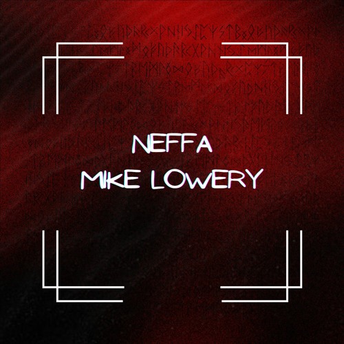 Neffa - Mike Lowery [5k FREE DL]