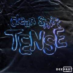 Clean Shirt - Tense