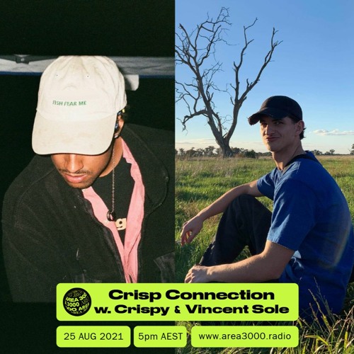 Crisp Connection w. Vincent Sole - 25 August 2021