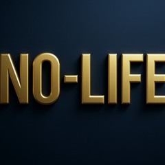 No-life