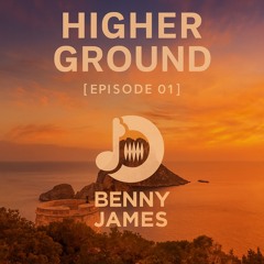Higher Ground [Episode 01] - Progressive House & Melodic House Mix