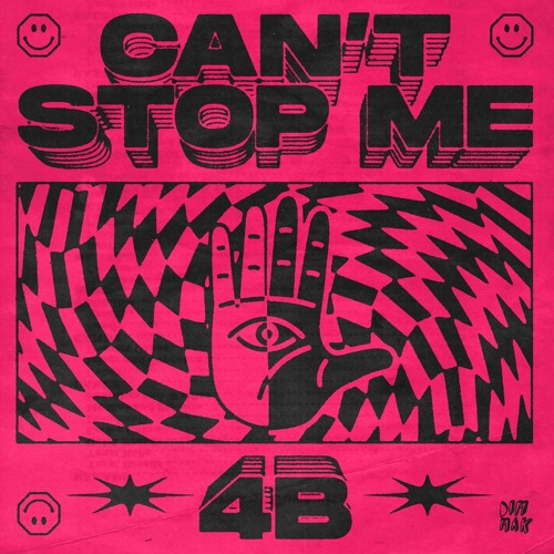 4B - Can't Stop Me