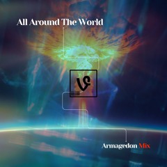 All Around The World (Armagedon Mix)