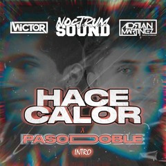Hace Calor x Pasodoble Intro (Wictor x Adrian Martinez)