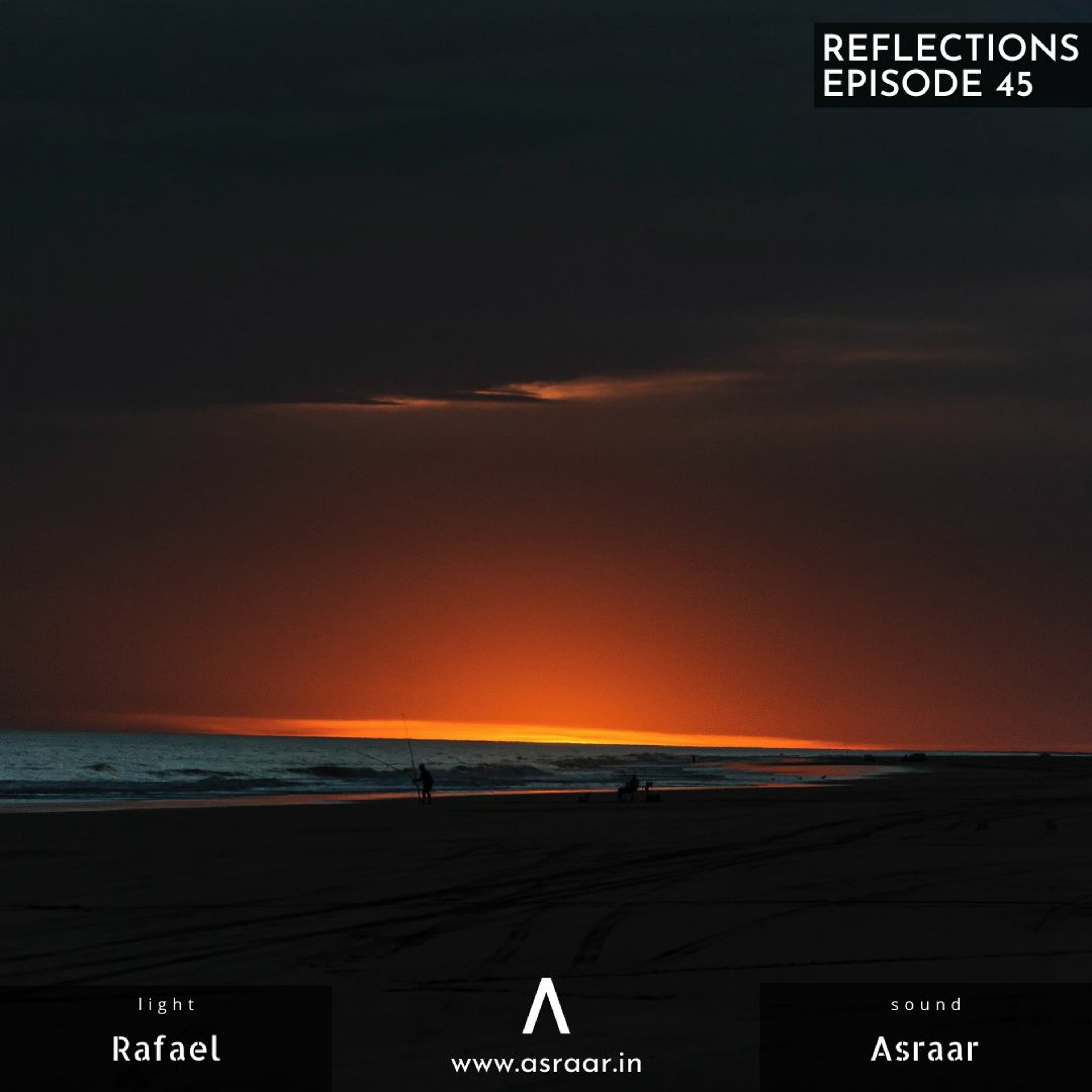 Reflections with Asraar