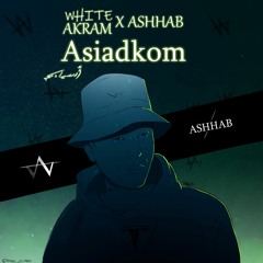 ASHHAB X White Akram - Asiadkom | اسيادكم