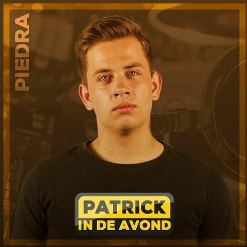 Piedra Guestmix @ Patrick In De Avond GlowFM