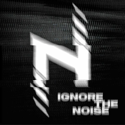 Ignore The Noise