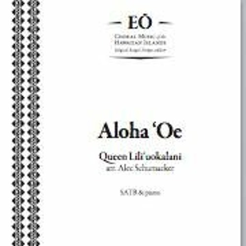 Aloha ‘Oe, HRM Queen Lili‘uokalani