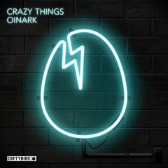 CRAZY THINGS (ORIGINAL MIX) [FREE DIRECT DOWNLOAD]