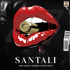Santali (feat. Manwal & Nave Suave)
