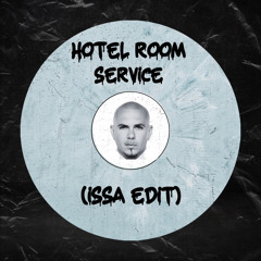 Pitbull - Hotel Room Service (ISSA Edit)