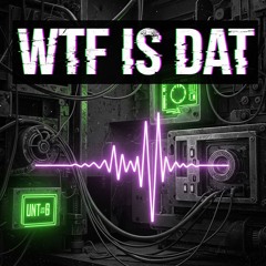 Mindwasher - WTF IS DAT