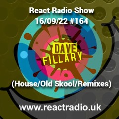 React Radio Show 13 - 11 - 22 (Old Skool, House N Remixes)