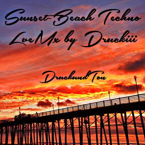 Sunset-Beach Techno 2025 LveMx by DRUCKiii
