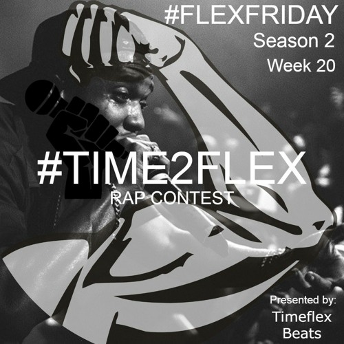 Time2Flex Rap Contest Season 2 Week 20 Beat - I'm The King (Prod By Timeflex Beats)