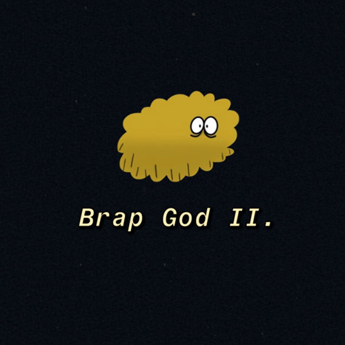 Brap God II ft. Beta’s Inferno [prod. NAVIVEVO]