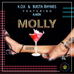 K.O.K & BUSTA FT A.MIN. - MOLLY