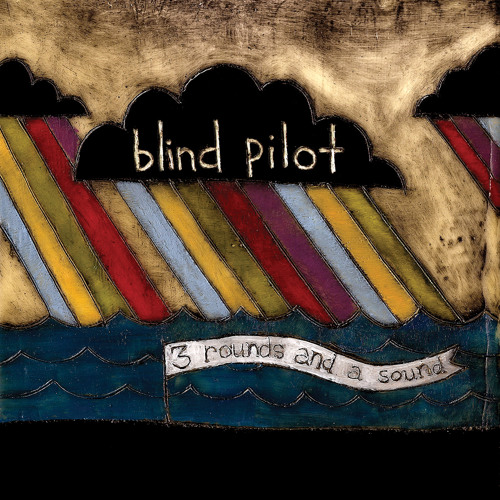 Stream One Red Thread by Blind Pilot | Listen online for free on SoundCloud