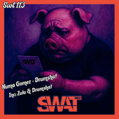Swat Rec 113 // Numa Gomez - Zulú (Original Mix) // 19/09/2025