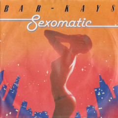 The Bar Kays - SexOmatic (SafetyJac Re-Edit)