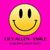 Lily Allen - Smile (Calvin Logue Edit) [FREE DOWNLOAD] artwork