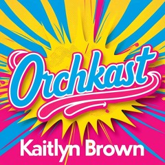 Orchkast