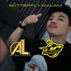 UC - BUTTERFLY MALAM SUPER DUPER EXP [ AL DATUNUGU X UCCI ] #GENG29