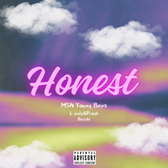 Honest feat.Dutch.L Only.Freak