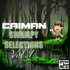 CAIMAN’S SWAMPY SELECTIONS VOL.1