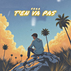 SERA - T'EN VA PAS (Official Music)
