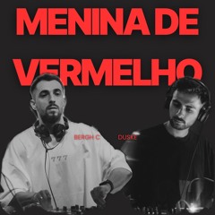 Bergh C & Duske - Menina de Vermelho (Remix)