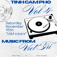 Tình Cảm Phố Vol 4 - "Mild Winter" 15/11/2025 - Phan Chau Ft. Rmic x VanhD