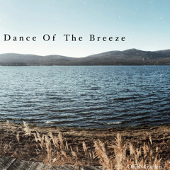 Dance Of The Breeze