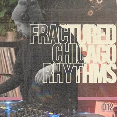 Fractured Chicago Rhythms: Live Mix House/Juke/Footwork (Mid 1980s-Early 2020s).