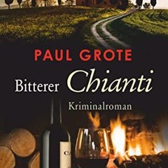 Bitterer Chianti: Kriminalroman (Europäische-Weinkrimi-Reihe)  Full pdf